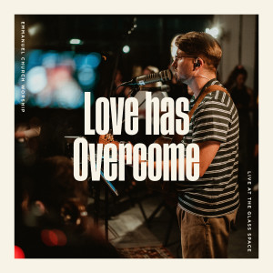 James Patterson的專輯Love has overcome (Live at the Glass Space)