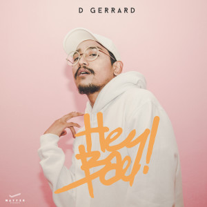 อัลบัม Hey Bae ศิลปิน D Gerrard