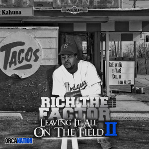 Rich The Factor的專輯Leaving It All On The Field 2 (Explicit)