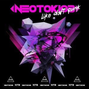 收聽Neotokio3的Like Daft Punk (Radio Edit)歌詞歌曲