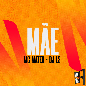 收聽MC Mateo的Mãe歌詞歌曲