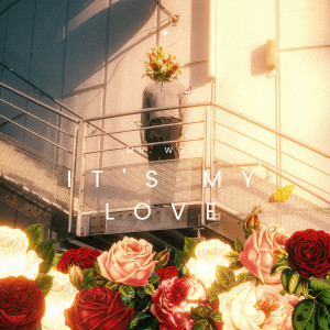Listen to Its My Love song with lyrics from Mr. Wolf