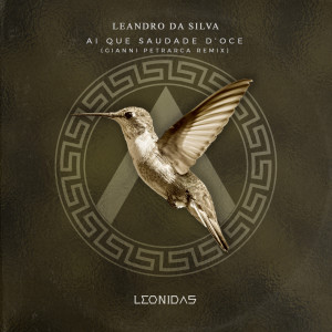 Leandro Da Silva的專輯Ai Que Saudade D'oce (Gianni Petrarca Remix)