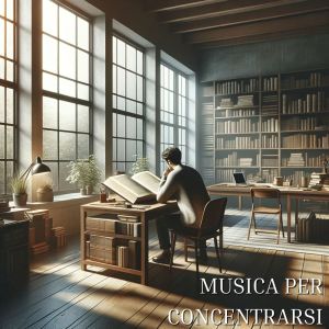 อัลบัม Musica per concentrarsi e studiare – Frequenze ศิลปิน Meditazione Musica Zen Institute