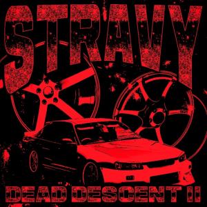 Stravy的專輯Dead Descent II (Sped Up) [Explicit]