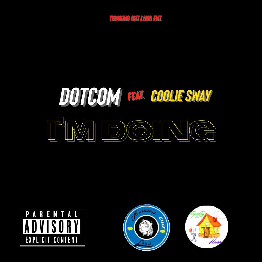Im Doing (feat. Coolie Sway) (Explicit)