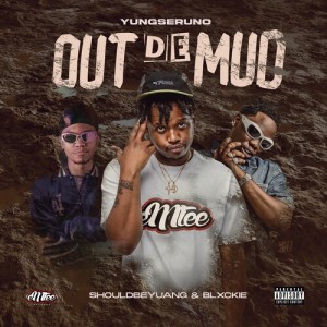 Album Out De Mud (Explicit) from yungseruno