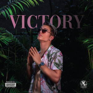 Listen to Victory (Explicit) song with lyrics from ESmith
