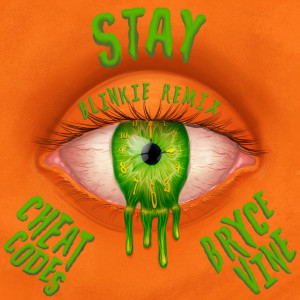 ดาวน์โหลดและฟังเพลง Stay (Blinkie Remix) พร้อมเนื้อเพลงจาก Cheat Codes