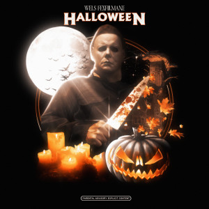 Listen to HALLOWEEN (Explicit) song with lyrics from Wels