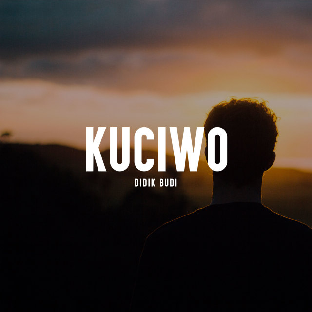 Dengarkan Kuciwo lagu dari Didik Budi dengan lirik