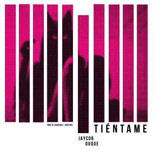 Album Tiéntame from Jaycob Duque