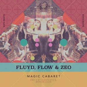 Flow & Zeo的專輯Magic Cabaret