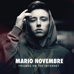 收聽Mario Novembre的Friends On The Internet歌詞歌曲