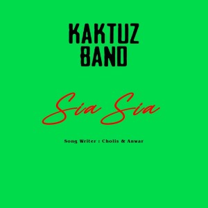 Kaktuz Band的專輯Sia - Sia