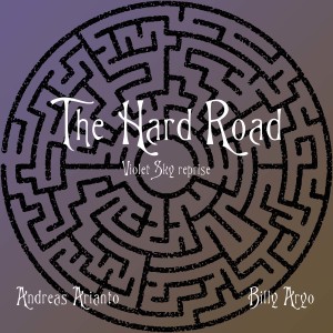 Listen to The Hard Road - Violet Sky reprise song with lyrics from Andreas Arianto