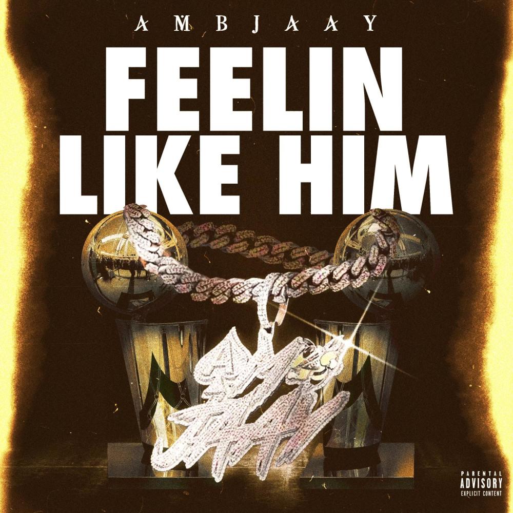 Feelin Like Him (Explicit)