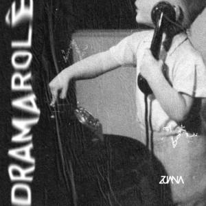 Zuana的專輯Dramarolê