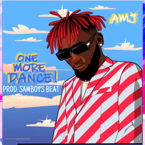 Listen to One More Dance song with lyrics from AMJ