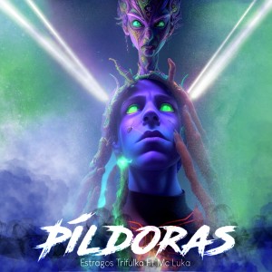 Album Píldoras (Explicit) oleh Estragos Trifulka