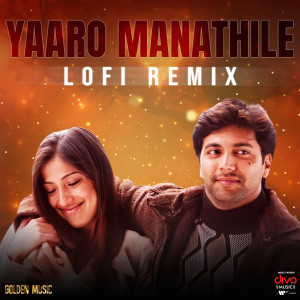 Harris Jayaraj的專輯Yaaro Manathile - Lofi Remix