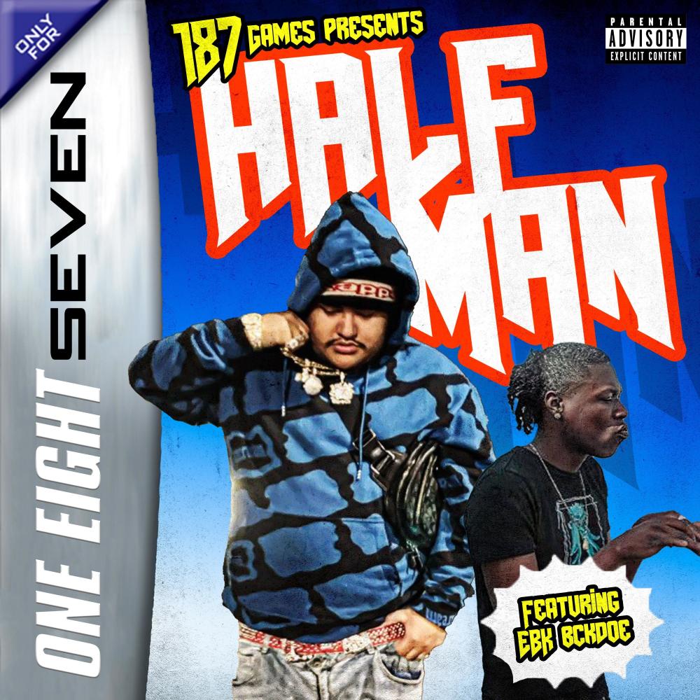 Half Man (feat. EBK BCKDOE) (Explicit)