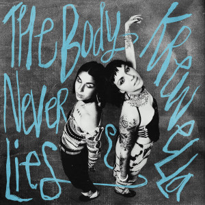 อัลบัม The Body Never Lies (Explicit) ศิลปิน Krewella