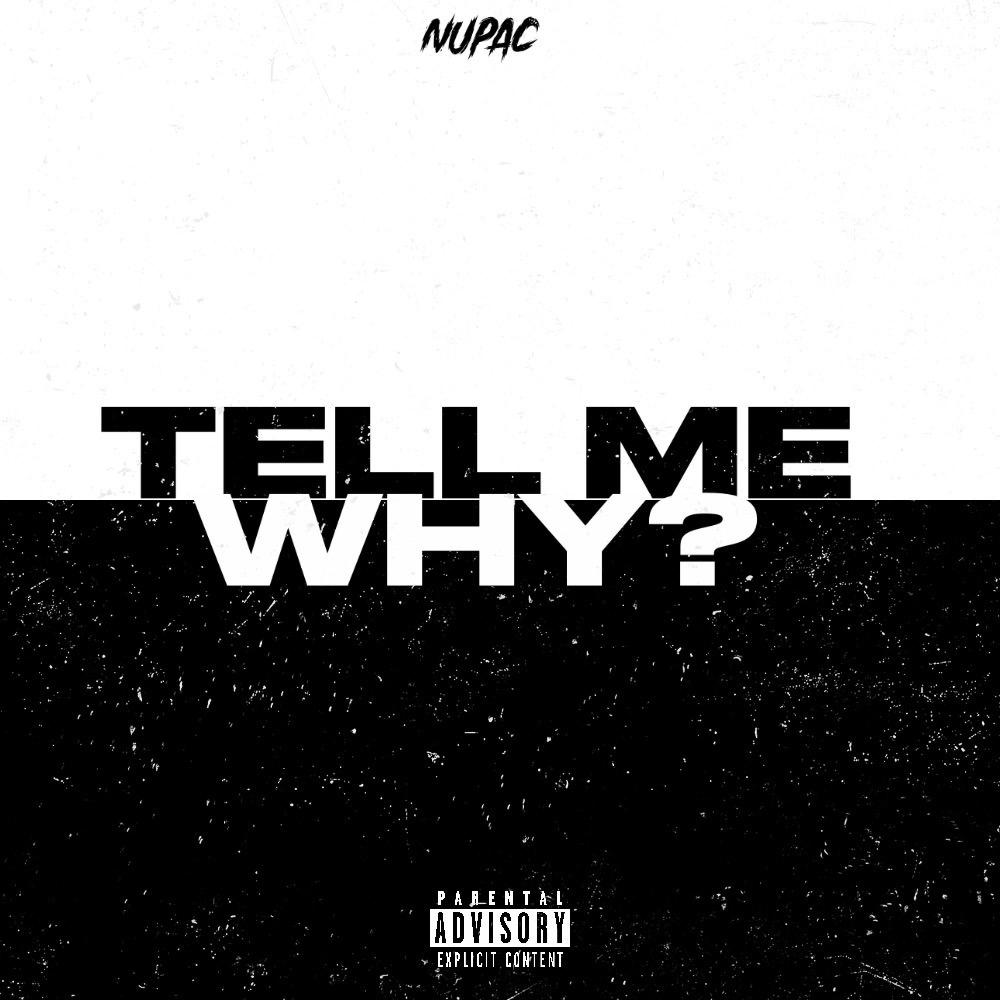 Tell Me Why (Explicit)