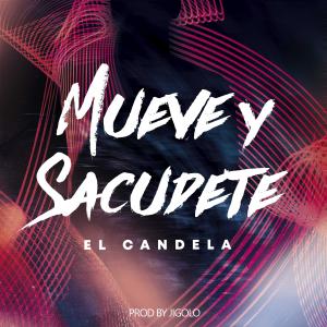 El Candela的專輯Mueve y Sacudete