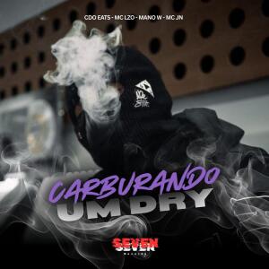 Cdo Beats的专辑Carburando um dry (Explicit)