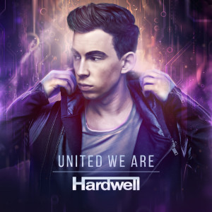 Hardwell的專輯United We Are