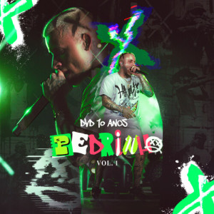 Album DVD X PEDRINHO, VOL. 1 (Ao Vivo) [Explicit] from MC Pedrinho