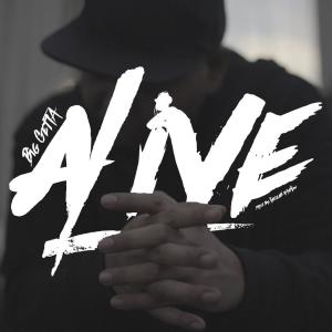 收聽Big Getta的Alive歌詞歌曲