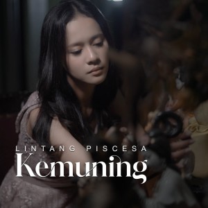 Listen to Kemuning (Explicit) song with lyrics from Lintang Piscesa