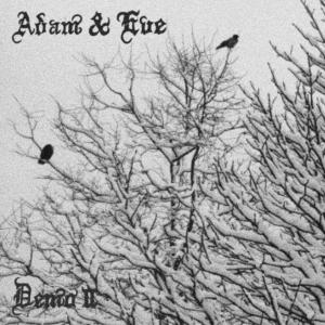 Adam & Eve的專輯Demo II