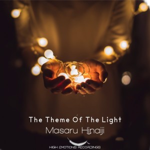 收聽Masaru Hinaiji的The Theme of the Light (Original Mix)歌詞歌曲