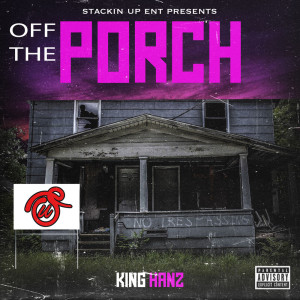 King Hanz的專輯Off the Porch (Explicit)