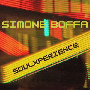 Listen to Soulxperience song with lyrics from Simone Boffa