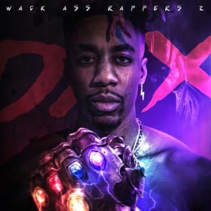 收聽Dax的Wack Ass Rappers 2 (Explicit)歌詞歌曲