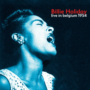 收听Billie Holiday的Don't Explain歌词歌曲