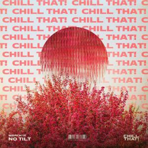 ดาวน์โหลดและฟังเพลง No Tilt พร้อมเนื้อเพลงจาก March 13