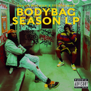 Album BODYBAG SEASON LP (Explicit) oleh Josiah Hotwire