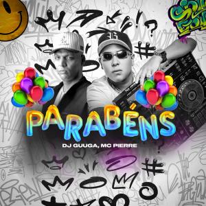 Dengarkan Parabéns (Explicit) lagu dari DJ Guuga dengan lirik