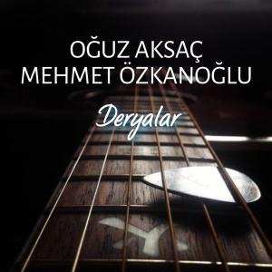 收聽Oguz Aksaç的Deryalar歌詞歌曲