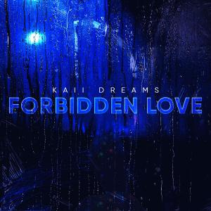 Kaii Dreams的专辑Forbidden Love