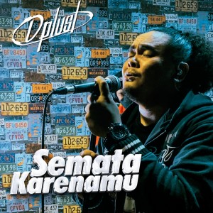 ดาวน์โหลดและฟังเพลง Semata Karenamu พร้อมเนื้อเพลงจาก Dplust