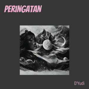 D'YUDI的專輯Peringatan