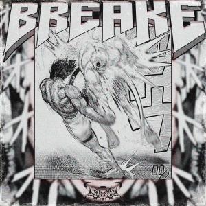 NORTMIRAGE的專輯BREAKE (Explicit)