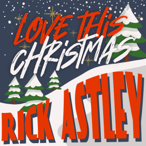 Album Love this Christmas from Rick Astley