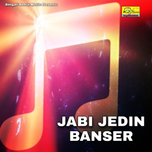 Album JABI JEDIN BANSER from Noton Malakar